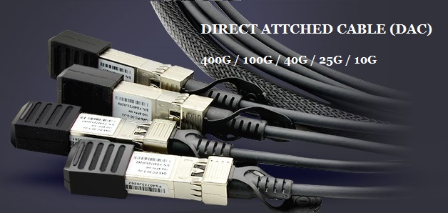 Direct Attached Cables (DAC) 400G / 100G / 40G / 25G / 10G